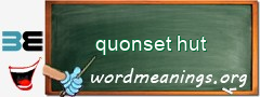 WordMeaning blackboard for quonset hut